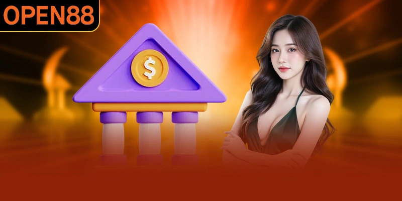 Bỏ túi quy trình rút tiền OPEN88 siêu dễ hiểu dành cho người mới